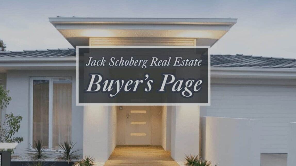 Jack Schoberg Real Estate Buyer's Page