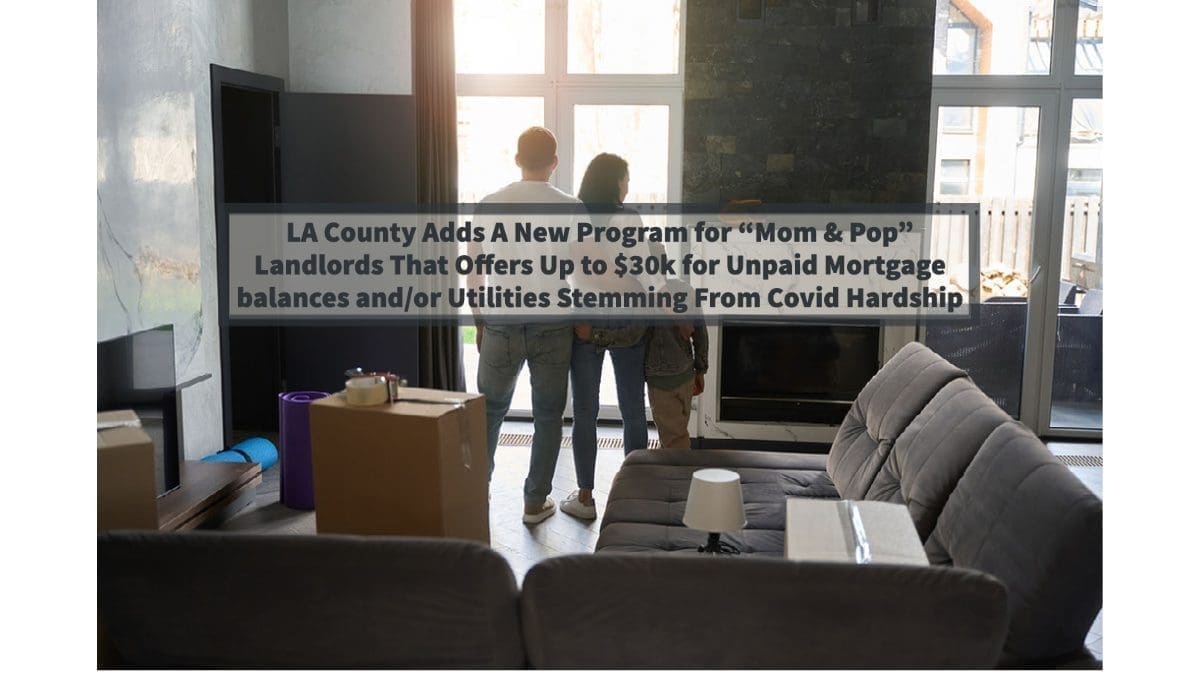 Mortgage Assistance for Landlords of Rental Properties in Los Angeles, California.