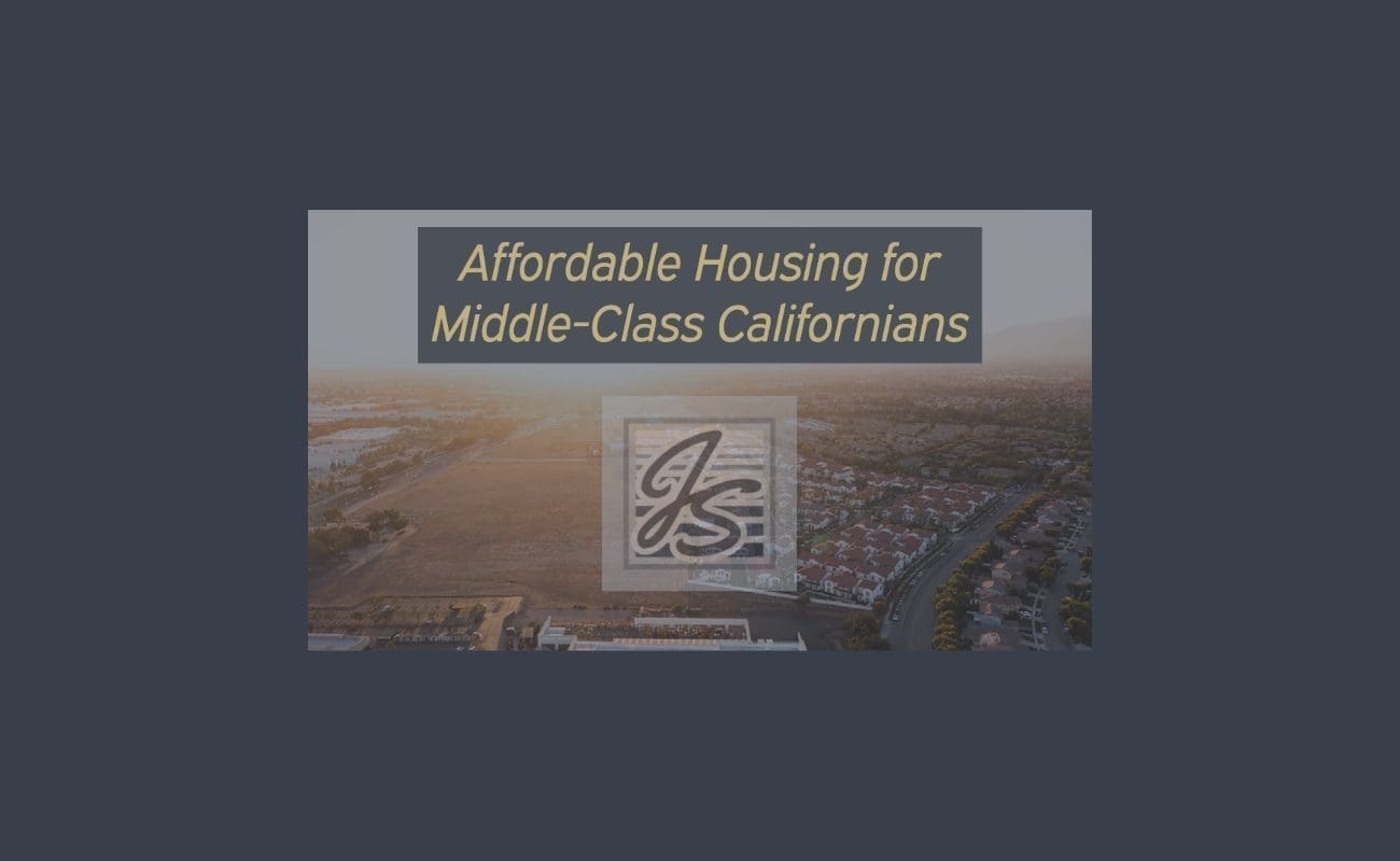 Affordable Housing for California's Middle Class