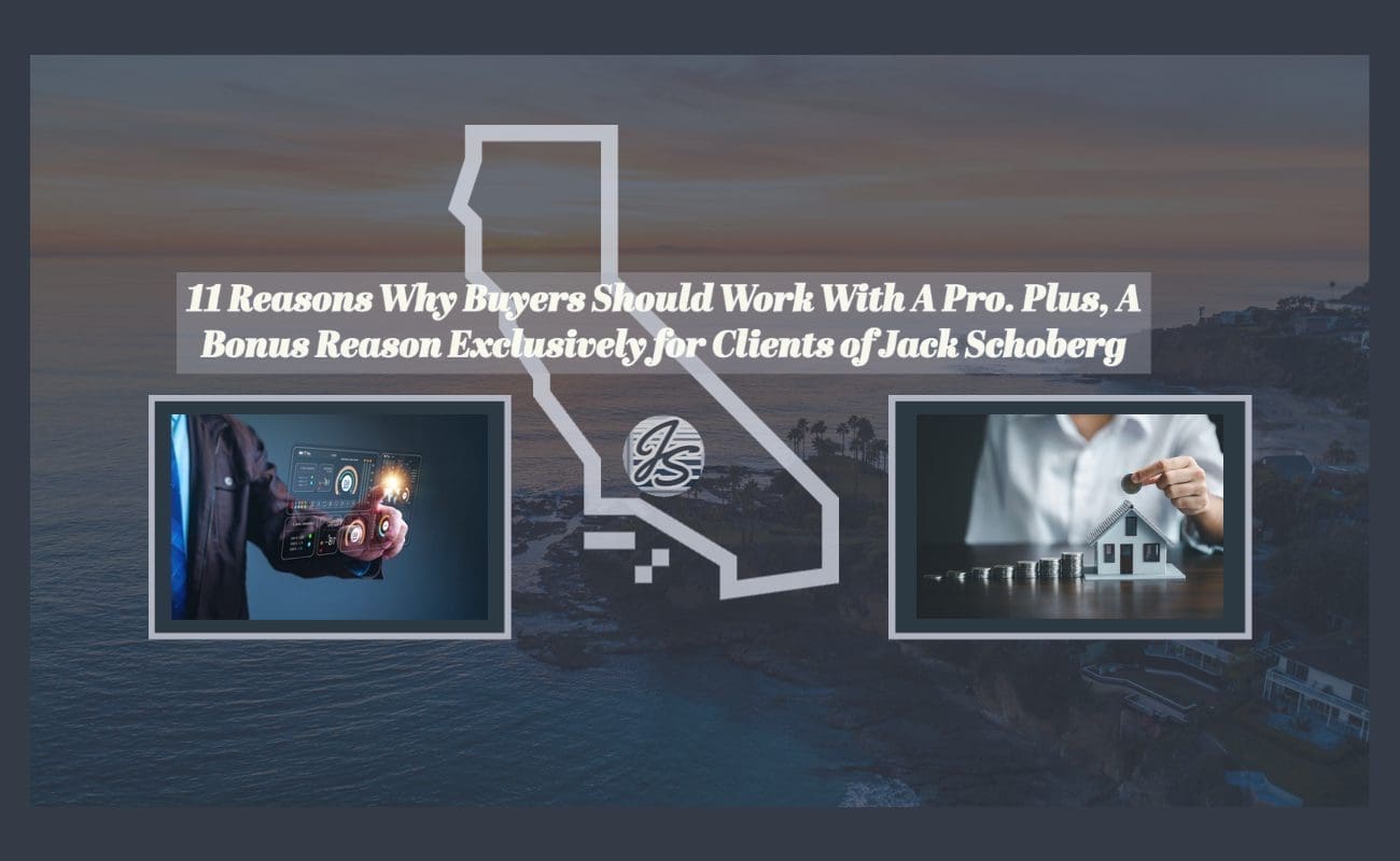 Why Hire a Real Estate Buyer's Agent? 11 Reasons Buyers Should Work With A Pro. Plus, A Bonus Reason to get cash back when you buy
